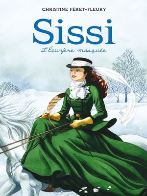 cover image of Sissi 3--L'écuyère masquée